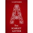 russische bücher: Hawthorne N. - The Scarlet Letter