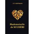 russische bücher: Hoffmann E.T.A. - Mademoiselle de Scuderi