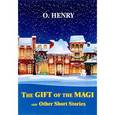 russische bücher: Henry O. - The Gift of the Magi and Other Short Stories