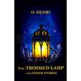 russische bücher: Henry O. - The Trimmed Lamp and Other Stories