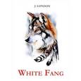 russische bücher: Jack London - White Fang / Белый клык