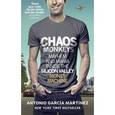russische bücher: Garcia Martinez Antonio - Chaos Monkeys. Inside the Silicon Valley Money Machine
