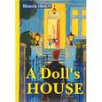 russische bücher: Ibsen H. - A Doll's House