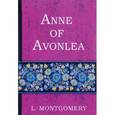 russische bücher: Montgomery L. - Anne of Avonlea