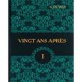 russische bücher: Дюма Александр - Vingt Ans Apres. Tome 1