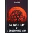 russische bücher: Hugo V. - The Last Day of a Condemned Man