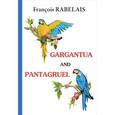 russische bücher: Rabelais F. - Gargantua and Pantagruel