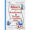 russische bücher: Carroll L. - Alice's Adventures in Wonderland & Through the Looking-Glass - Алиса в Стране Чудес и Алиса в Зазеркалье