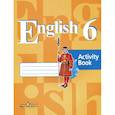 russische bücher: Кузовлев Владимир Петрович - Английский язык. 6 класс. Рабочая тетрадь. ФГОС