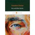 russische bücher: Dreiser Theodore - Free and Other Stories