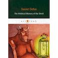 russische bücher: Defoe Daniel - The Political History of the Devil