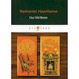 russische bücher: Hawthorne Nathaniel - Our Old Home