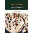 russische bücher: Galsworthy John - End of the Chapter II