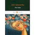 russische bücher: Galsworthy John - Five Tales