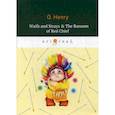 russische bücher: O. Henry - Waifs and Strays & The Ransom of Red Chief