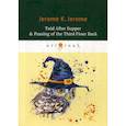 russische bücher: Jerome K.Jerome - Told After Supper & Passing of the Third Floor Back
