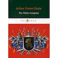 russische bücher: Conan Doyle Arthur - The White Company