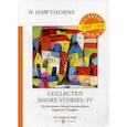 russische bücher: Hawthorne Nathaniel - Collected Short Stories IV