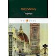 russische bücher: Shelley Mary - Valperga