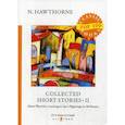 russische bücher: Hawthorne Nathaniel - Collected Short Stories II
