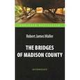 russische bücher: Уоллер Роберт Джеймс - The Bridges of Madison County