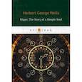 russische bücher: Wells H.G. - Kipps. The Story of a Simple Soul