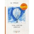 russische bücher: Twain M. - Tom Sawyer Abroad
