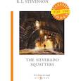 russische bücher: Stevenson R.L. - The Silverado Squatters = Поселенцы Силверадо
