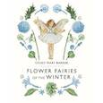 russische bücher: Barker Cicely Mary - Flower Fairies of the Winter