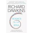 russische bücher: Dawkins Richard - Science in the Soul: Selected Writings of a Passionate Rationalist