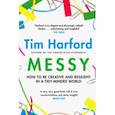 russische bücher: Harford Tim - How to Be Creative and Resilient in a Tidy-Minded World