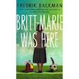 russische bücher: Backman Fredrik - Britt-Marie Was Here