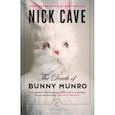 russische bücher: Cave Nick - The Death of Bunny Munro