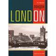 russische bücher: Гацкевич М.А. - Лондон. Темы, упражнения, диалоги на английском языке