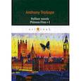 russische bücher: Trollope Anthony - Palliser novels. Phineas Finn I