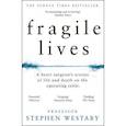 russische bücher: Westaby Stephen - Fragile Lives: Heart Surgeon’s Stories of Life
