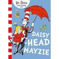 russische bücher: Dr. Seuss - Daisy-Head Mayzie