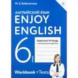 russische bücher: Биболетова Мерем Забатовна - Английский язык. Enjoy English. 6 класс. Рабочая тетрадь с контрольными работами. ФГОС