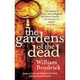 russische bücher: Brodrick William - The Gardens of the Dead