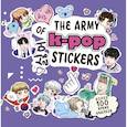russische bücher:  - The ARMY of K-POP stickers. Более 100 ярких наклеек!