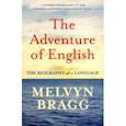 russische bücher: Bragg Melvyn - The Adventure of English