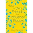 russische bücher: Carnegie Dale - How to Win Friends and Influence People