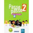 russische bücher: Meynadier Marion - Passe - Passe 2 Cahier (+CD)