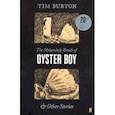 russische bücher: Burton Tim - The Melancholy Death of Oyster Boy & Other Stories