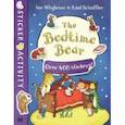 russische bücher: Whybrow Ian - The Bedtime Bear - Sticker Book