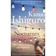 russische bücher: Ishiguro Kazuo - Nocturnes: Five Stories of Music and Nightfall,Exp