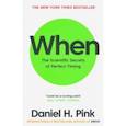 russische bücher: Pink Daniel H. - When. The Scientific Secrets of Perfect Timing