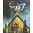 russische bücher: Edwards Nicola - Happy. A Children's Book of Mindfulness