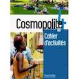 russische bücher: Mathieu-Benoit Emilie - Cosmopolite 4. Cahier d'activites. B2 (+CD)