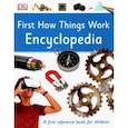 russische bücher:  - First How Things Work Encyclopedia. A First Reference book for children